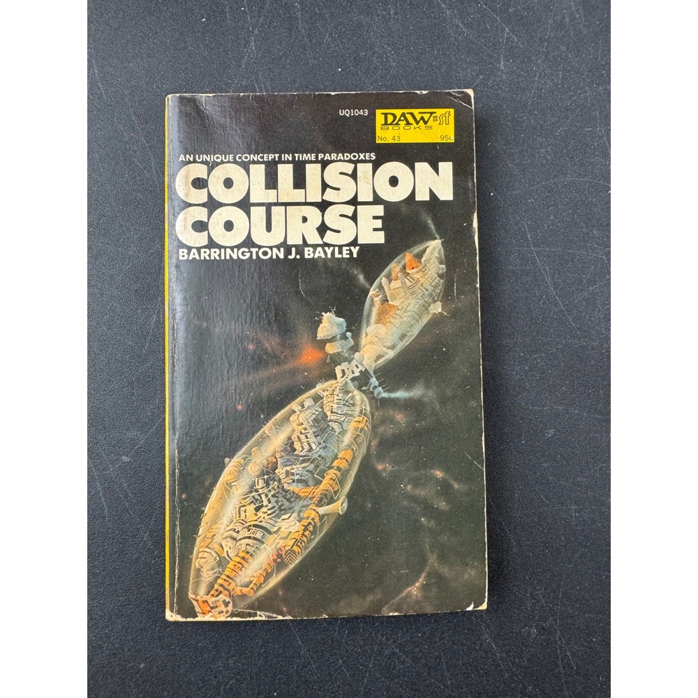 Collision Course Barrington J Bayley DAW‎ Books 1973 First Printing